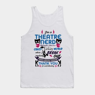 Theatre Lover Funny Tank Top